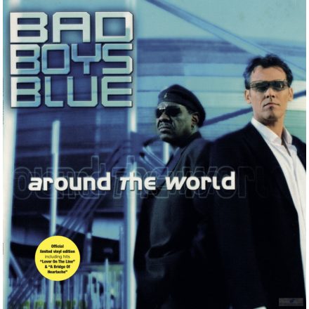 BAD BOYS BLUE – Around The World Lp,  LIMITED VINYL EDITION 