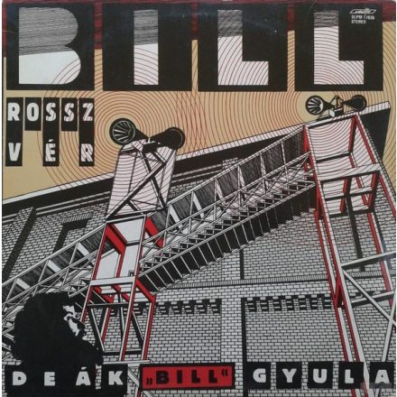 Deák Bill Gyula – Rossz Vér  Lp (G+/Vg)