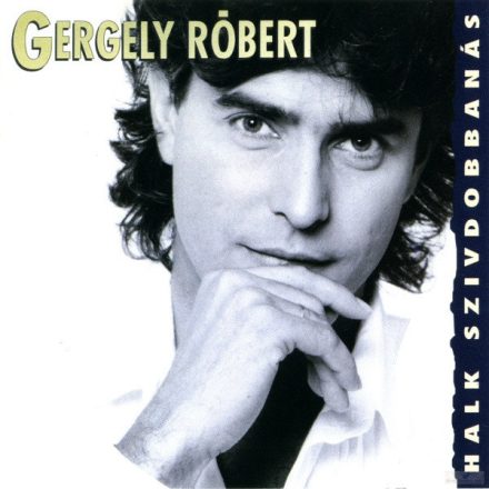 Gergely Róbert – Halk Szívdobbanás Cd (Ex/Ex)