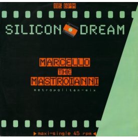   Silicon Dream – Marcello The Mastroianni (Metropolitan-Mix) (Vg/Vg)