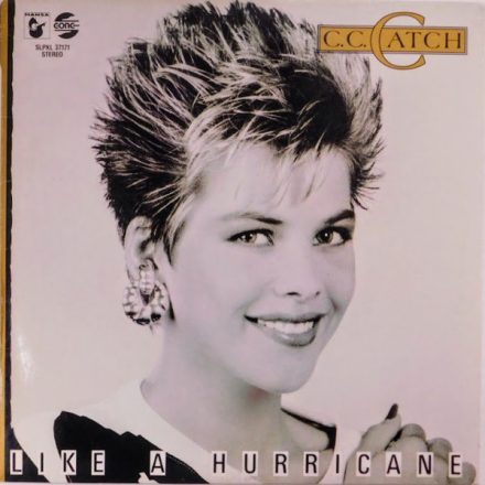 C.C. Catch – Like A Hurricane LP (Vg+/Vg)