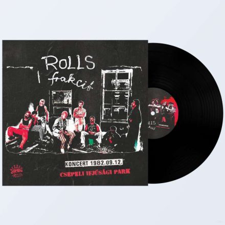 Rolls Frakció - Koncert 1982.09.12. Csepeli Ifjúsági Park Lp ( Black Vinyl) 