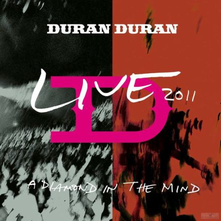 DURAN DURAN - LIVE 2011 - A DIAMOND IN THE MIND 2xLp 