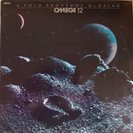 Omega  – OMEGA 12 - A Föld Árnyékos Oldalán Lp 1986 (Vg/Vg)