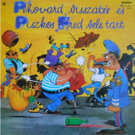 Various – Péhovard Visszatér És Piszkos Fred Vele Tart Lp (Vg+/Vg)