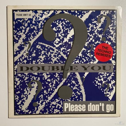 Double You feat. Pitch Shifter – Please Don't Go (The Techno Remixes) (Vg-G/Vg+)